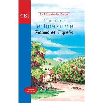 Manuel De Lecture Suivie Ce1 Picouic Et Tigrelin Manuel De Lecture Suivie Tome 1 Broche Gael Brehon Jean Nemo Achat Livre Fnac