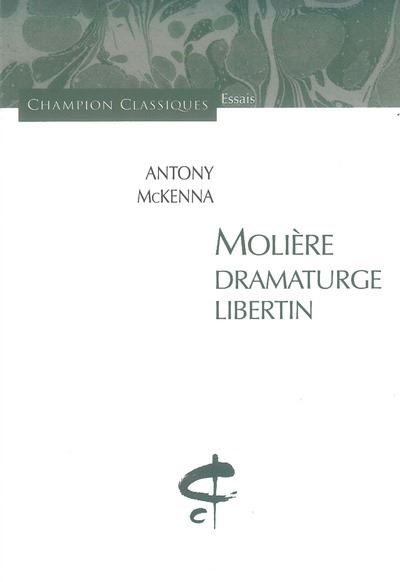 Molière dramaturge libertin