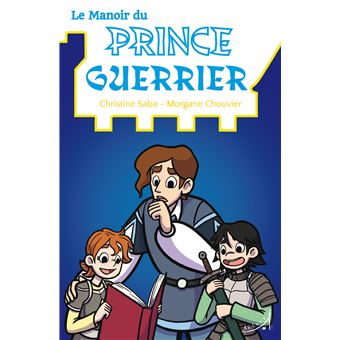 Le manoir du prince guerrier