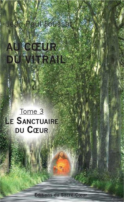 Le sanctuaire du coeur