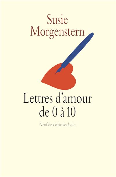 Lettres d'amour de 0 a 10 (poche)