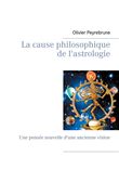 La cause philosophique de l'astrologie