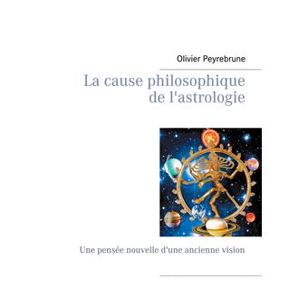 La cause philosophique de l'astrologie