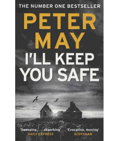 I'LL KEEP YOU SAFE