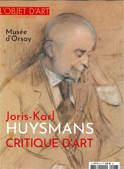 L'objet d'art,hs146:joris-karl huysmans critique d'art