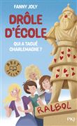 Drôle d'école - Qui a tagué Charlemagne ?