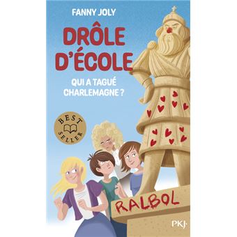 Drôle d'école - Qui a tagué Charlemagne ?