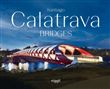 Santiago Calatrava: Bridges