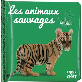 Bebe Touche A Tout Les Animaux Sauvages Tome 8c Tome 8 Cartonne Collectif Achat Livre Fnac