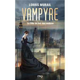 Vampyre La Fille Du Bal Des Ombres