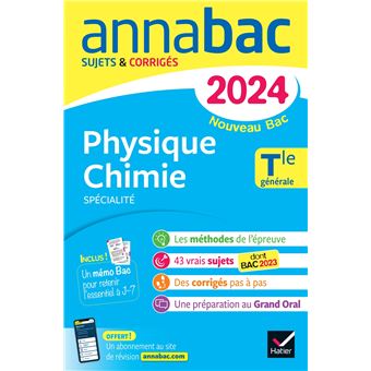 Annales du bac Annabac 2024 Physique-Chimie Tle générale (spécialité)