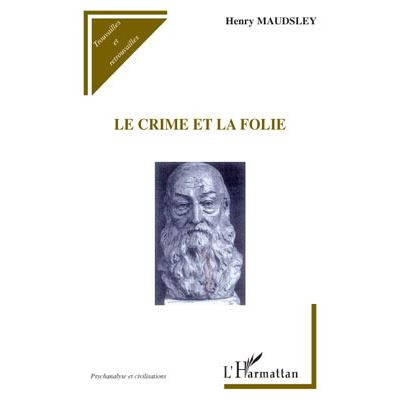 Le crime et la folie