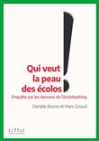 Qui veut la peau des écolos