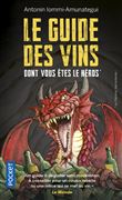 Le Guide des vins dont vous êtes le héros