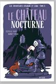 Les aventures d'Alduin et Léna - tome 3 Le château nocturne