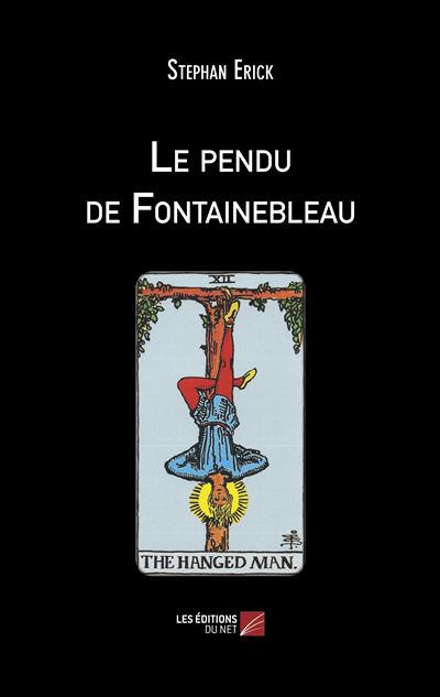 Le pendu de Fontainebleau