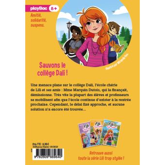 Lili Trop Stylée - Sauvons le collège Dalì ! - Tome 18