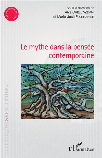 Le mythe dans la pensee contemporaine