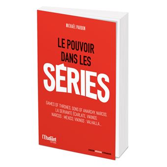 Le pouvoir dans les séries