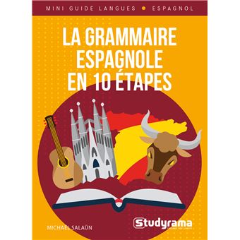 La grammaire espagnole en 10 étapes