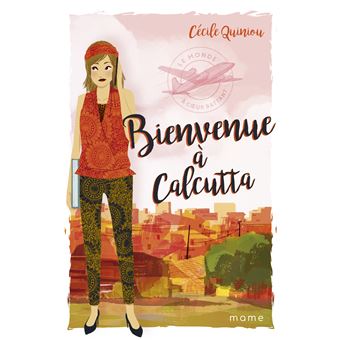3 - Bienvenue à Calcutta !