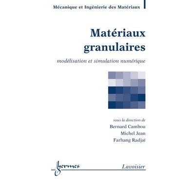 Materiaux granulaires modelisation et simulation numerique t