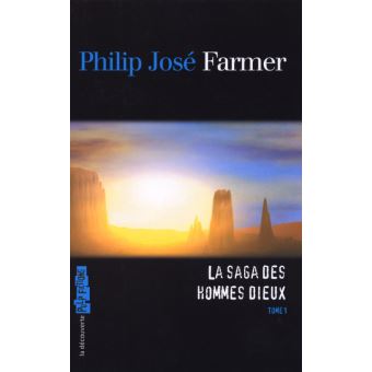 La Saga Des Hommes Dieux Broche Philip Jose Farmer Livre Tous Les Livres A La Fnac