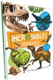 Incroyables dinosaures