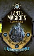 L'Anti-Magicien, 4