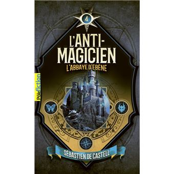 L'Anti-Magicien, 4