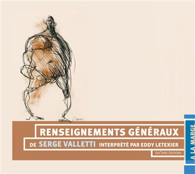 Renseignements generaux ou l'histoire du deuxieme mythomane