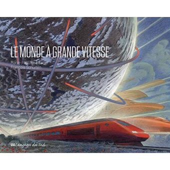 Le Monde à grande vitesse