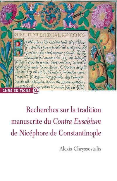 Recherches sur la traduction manuscrite du Contra Eusebium de Nicéphore de Constantinople