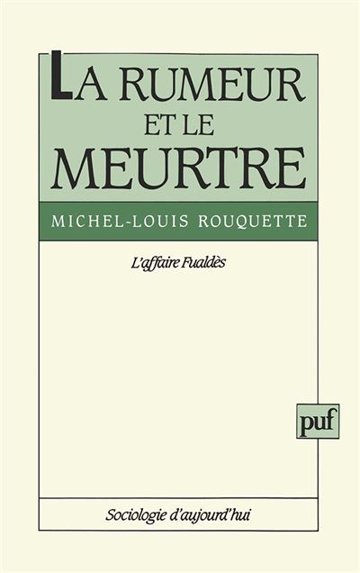 La rumeur et le meurtre
