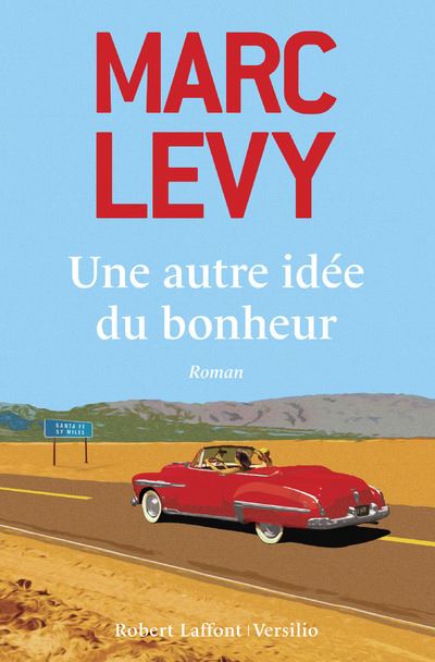 Une autre idée du bonheur - Marc Levy - broché