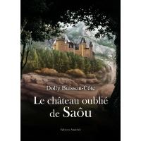 Le château oublié de Saôu