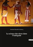 La science des rêves dans l'Antiquité