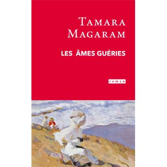 Les âmes guéries - 1