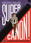 Supercanon !