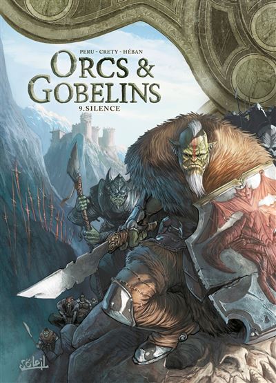 Orcs et Gobelins - Olivier Péru - cartonné