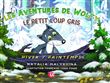 Les aventures de Wolfy, le petit loup gris