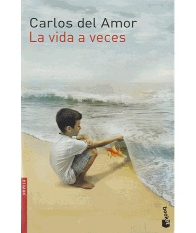 LA VIDA A VECES