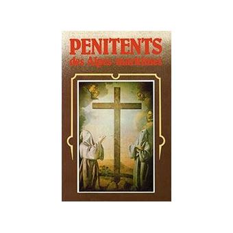 Penitents des Alpes Maritimes