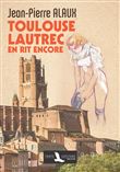 Toulouse-Lautrec en rit encore