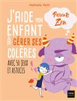 J'aide mon enfant à gérer ses colères