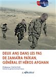 Deux ans dans les pas de Zamaraï Païkan, général et héros afghan
