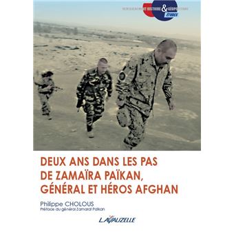 Deux ans dans les pas de Zamaraï Païkan, général et héros afghan