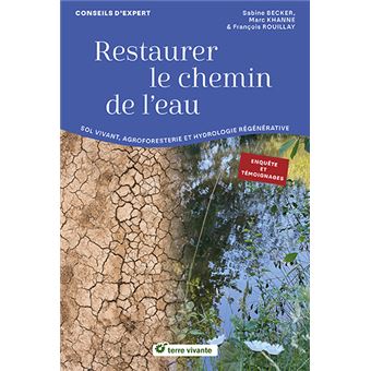 Restaurer le chemin de l'eau
