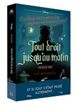 Twisted tale Disney Tout droit jusqu'au matin