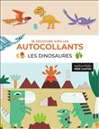 Je découvre avec les autocollants - Les dinosaures